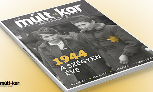 1944: A szégyen éve – megjelent a Múlt-kor őszi száma