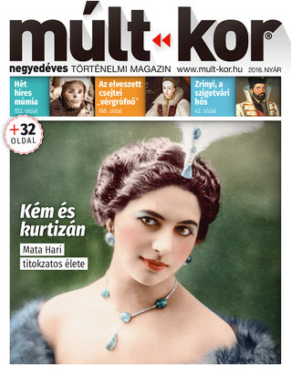 2016. nyár: Mata Hari titokzatos élete