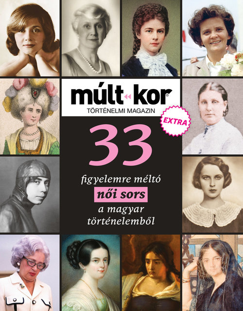 2023.ősz különszám: 33 női sors a magyar történelemből