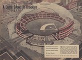 A Brooklyn Dodgers baseballcsapatnak Normal Bel Geddes és R. Buckminster Fuller által tervezett kupolás stadionja, amelyet 1960-ban avattak volna fel 