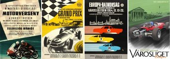 Városligeti autóversenyek plakátjai az 1957–1967 közötti időszakból (magángyűjtemény)