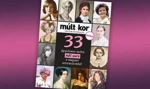 33 figyelemre méltó női sors — megjelent a Múlt-kor őszi különszáma