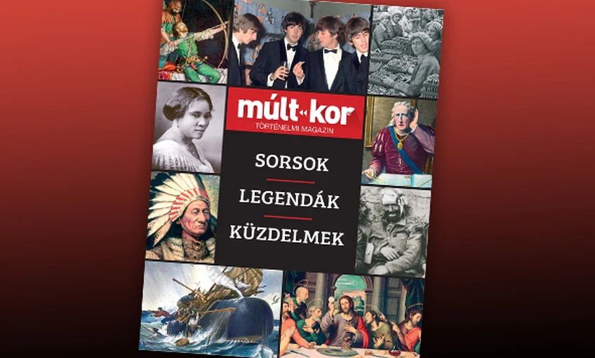 Sorsok, Legendák, Küzdelmek – megjelent a Múlt-kor őszi különszáma