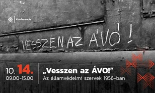 Konferencia vizsgálja az ÁVO szerepét az 1956-os forradalomban